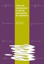 Curso de introducción al càlculo para grados de ingeniería., de Garcia Rodríguez, Isaac A. | portada del libro