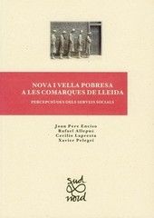 NOVA I VELLA POBRESA A LES COMARQUES DE LLEIDA, de Enciso, Joan Pere | portada del libro