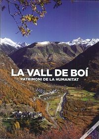 La Vall de Boí: patrimoni de la humanitat., de Varios autores | portada del libro