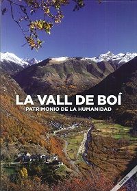 La Vall de Boí: patrimonio de la humanidad., de Varios autores | portada del libro