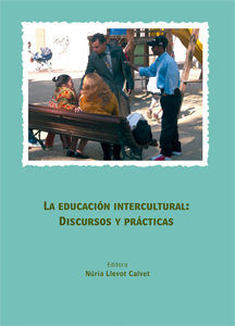 La educación intercultural: discursos y prácticas., de Calvet llevot | portada del libro