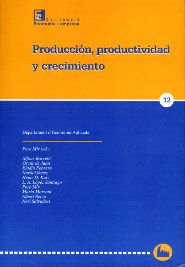 Producción, productividad y crecimiento., de Varios autores | portada del libro