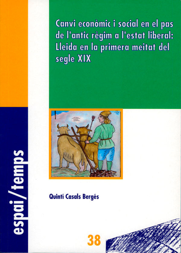 Canvi econòmic i social en el pas de l'antic règim a l'estat liberal: Lleida en la primera meitat de, de Casals Bergés | port