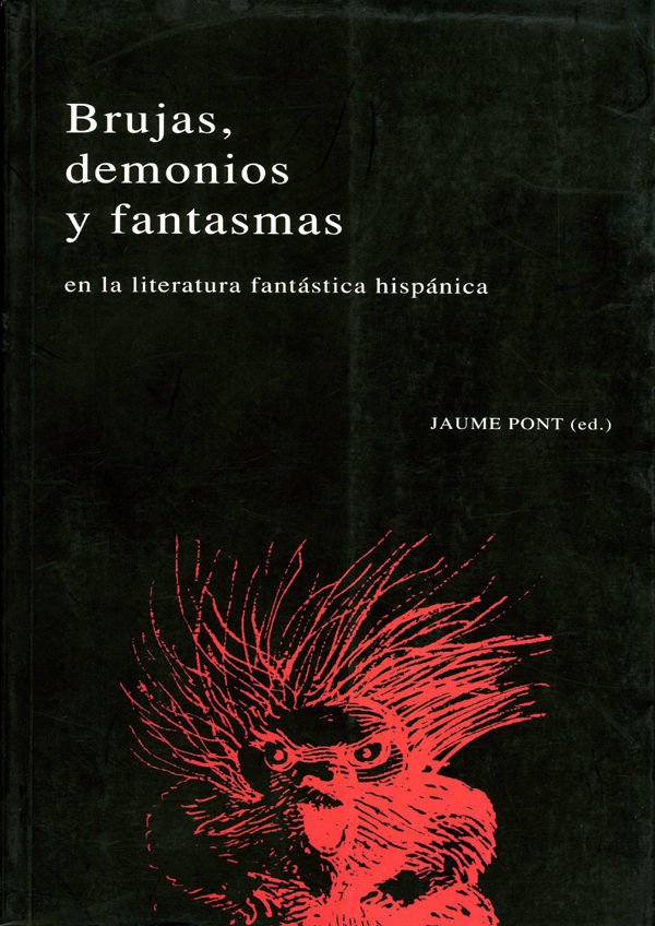 Brujas, demonios y fantasmas en la literatura fantástica hispánica., de Pont | portada del libro