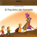 FLAUTISTA DE HAMELIN, EL, de Teresa Sabaté Rodié | portada del libro