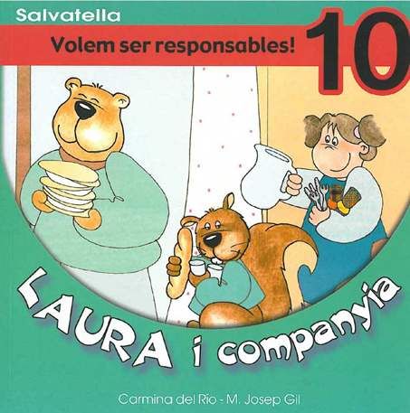 LAURA I COMPANYA 10. VOLEM SER RESPONSABLES!, de RIO GALVE | portada del libro