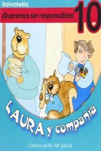 QUEREMOS SER RESPONSABLES 10 LAURA Y COMPAÑIA, de AA.VV. | portada del libro