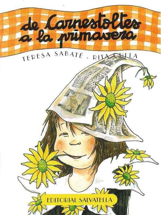 De carnestoltes a primavera, de SABATE RODIE | portada del libro