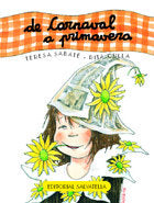 DE CARNAVAL A PRIMAVERA, de SABATE,TERESA | portada del libro