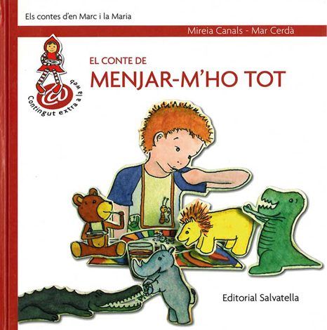 El conte de menjar-m'ho tot, de CANALS BOTINES | portada del libro