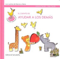 El cuento ayudar a los demás, de MIREIA CANALS, MAR CERDA | portada del libro