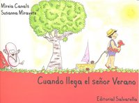 Cuando llega el señor Verano, de Canals Botines, Mireia | portada del libro