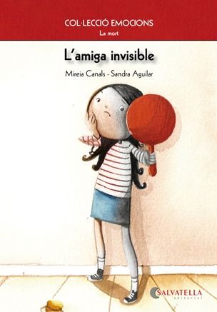 (CAT).1.LA MORT-L´AMIGA INVISIBLE.(EMOCIONS), de MIREIA CANALS | portada del libro