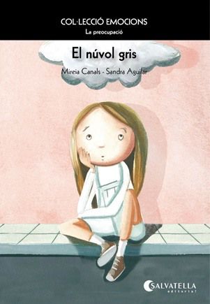 (CAT).6.LA PREOCUPACIO-NUVOL GRIS.(EMOCIONS), de CANALS | portada del libro
