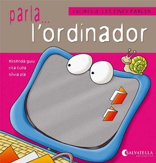 (CAT).1.PARLA L´ORDINADOR.(LES EINES PARLEM), de VV.AA. | portada del libro