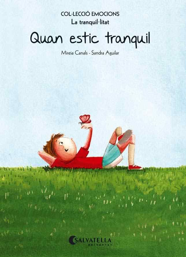 Quan estic tranquil (rústica), de Canals Botines, Mireia | portada del libro