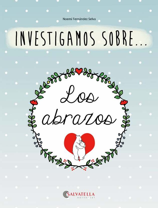 Los abrazos, de Fernández Selva, Noemí | portada del libro