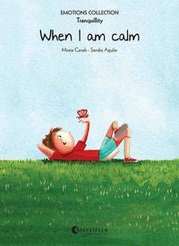 When I am calm, de Canals Botines, Mireia | portada del libro