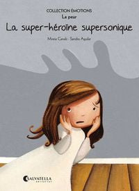 La super-héroïne supersonique, de Canals Botines, Mireia | portada del libro