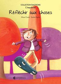 Réfléchir aux choses, de Canals Botines, Mireia | portada del libro