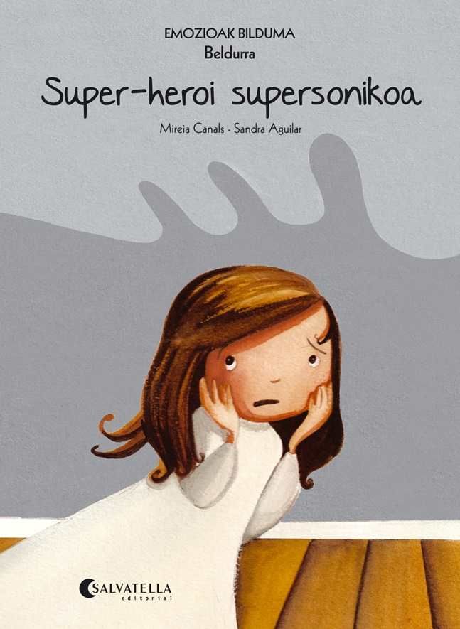 Super-heroi supersonikoa (Beldurra), de Canals Botines, Mireia | portada del libro
