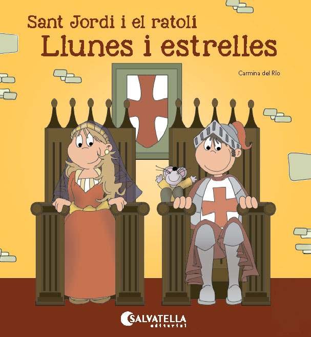 Sant Jordi i el ratolí-Llunes i estrelles, de Del Rio Galve, Carmina | portada del libro