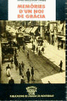 MEMORIES D'UN NOI DE GRACIA, de BALLESTER I PERIS, JOAN | portada del libro