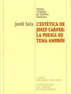 L'Estètica de Josep Carner: La poesia de tema amorós., de Sala | portada del libro
