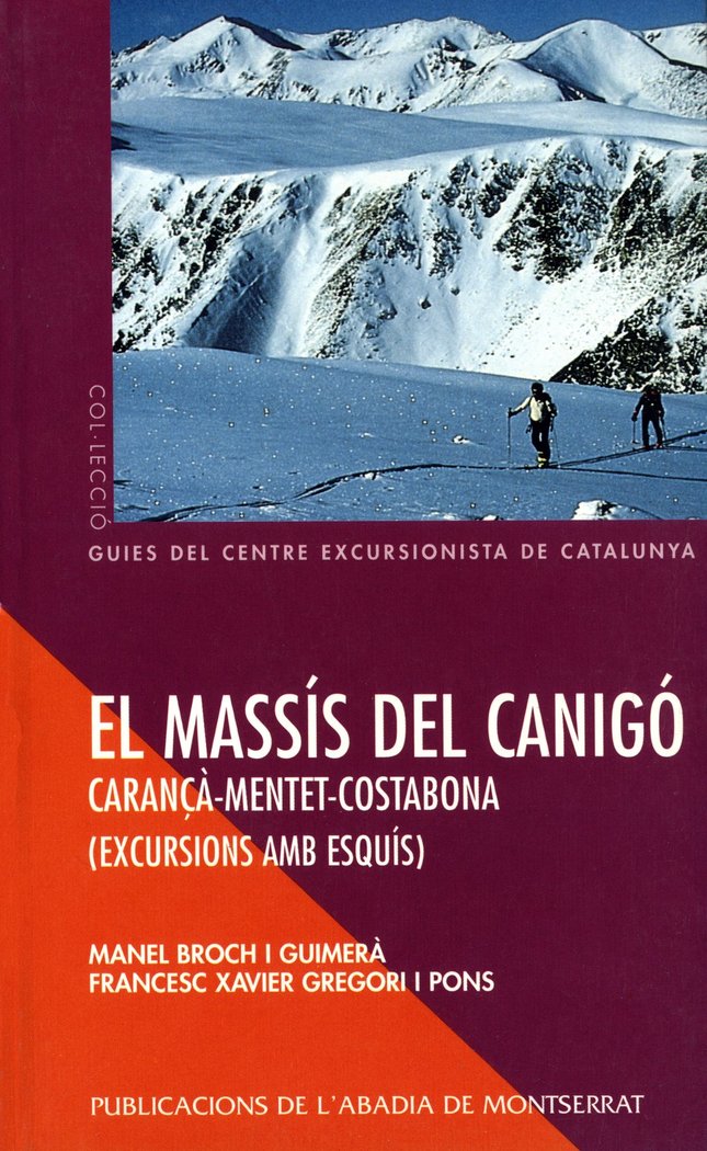 El Massís del Canigó ûCarançà-Menter-Costabona. Excursions amb esquís, de Broch i Guimerà | portada del libro