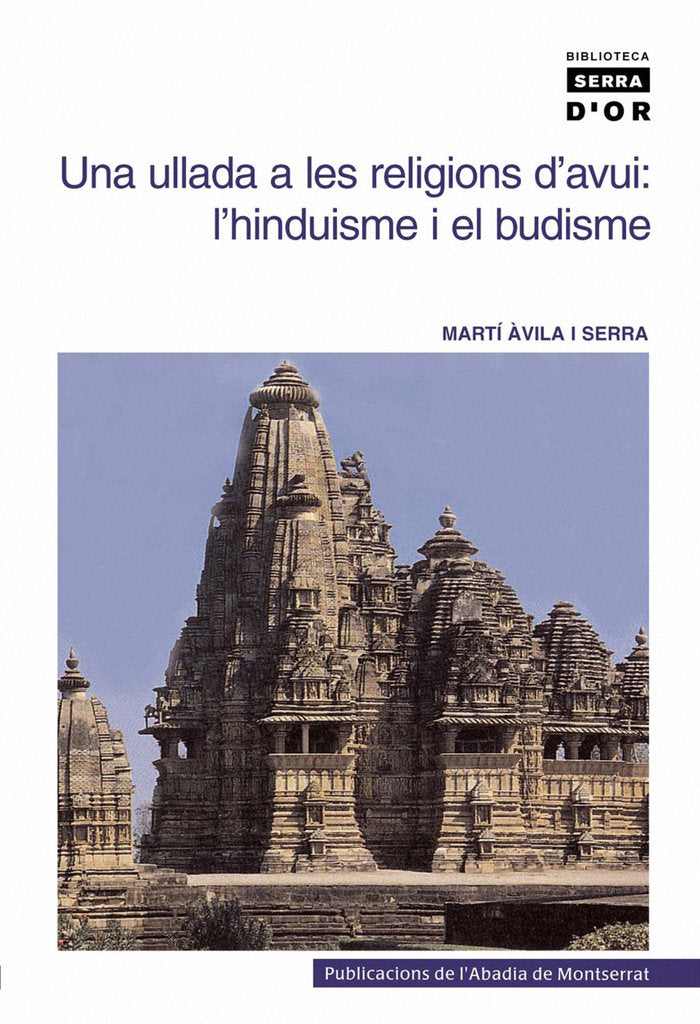 Una ullada a les religions d'avui. L'hinduisme i el budisme, de Àvila i Serra, Martí | portada del libro