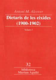 Dietari de les eixides (1900-1902). Volum 1, de Alcover i Sureda, Antoni Maria | portada del libro