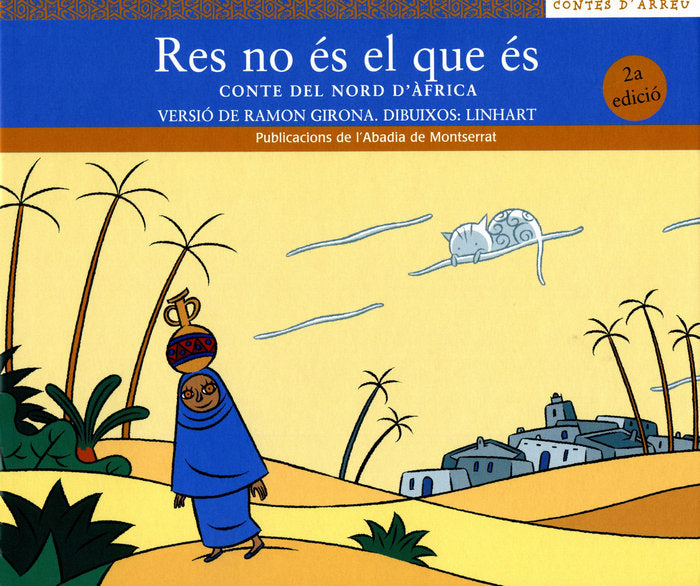 Res no és el que és. Conte del nord d'Àfrica, de Girona Duran, Ramon | portada del libro