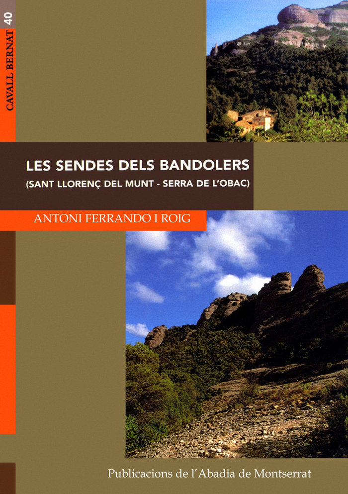 LES SENDES DELS BANDOLERS (SANT LLORENÇ DEL MUNT-SERRA DE L'OBAC), de FERRANDO PUIG | portada del libro
