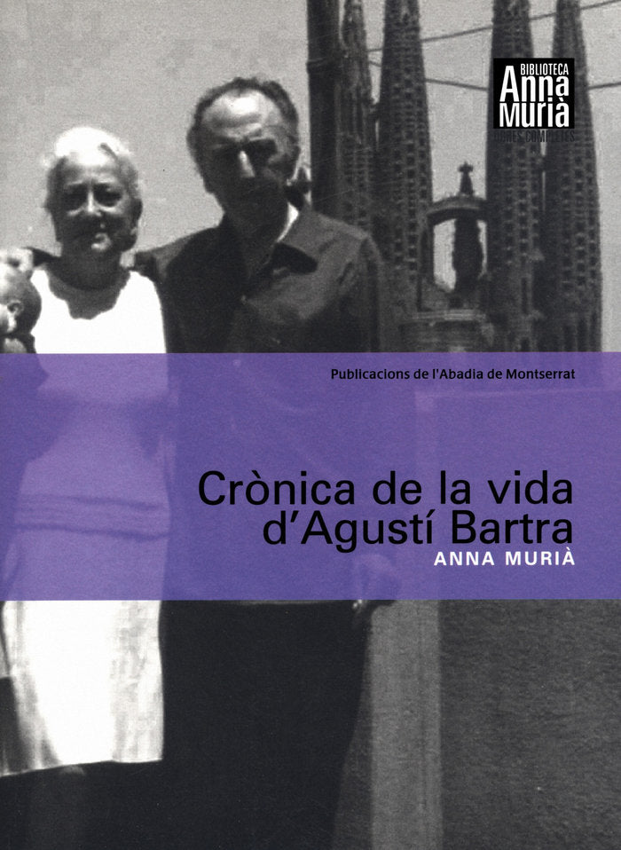 Crònica de la vida dÆAgustí Bartra, de Murià, Anna | portada del libro