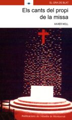 Els cants del propi de la missa, de XAVIER MOLL | portada del libro