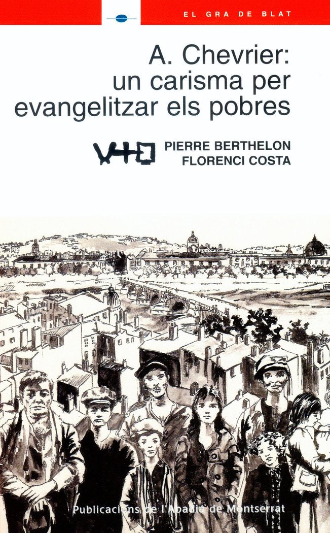 A. Chevrier: un carisma per evangelitzar els homes, de Berthelon | portada del libro