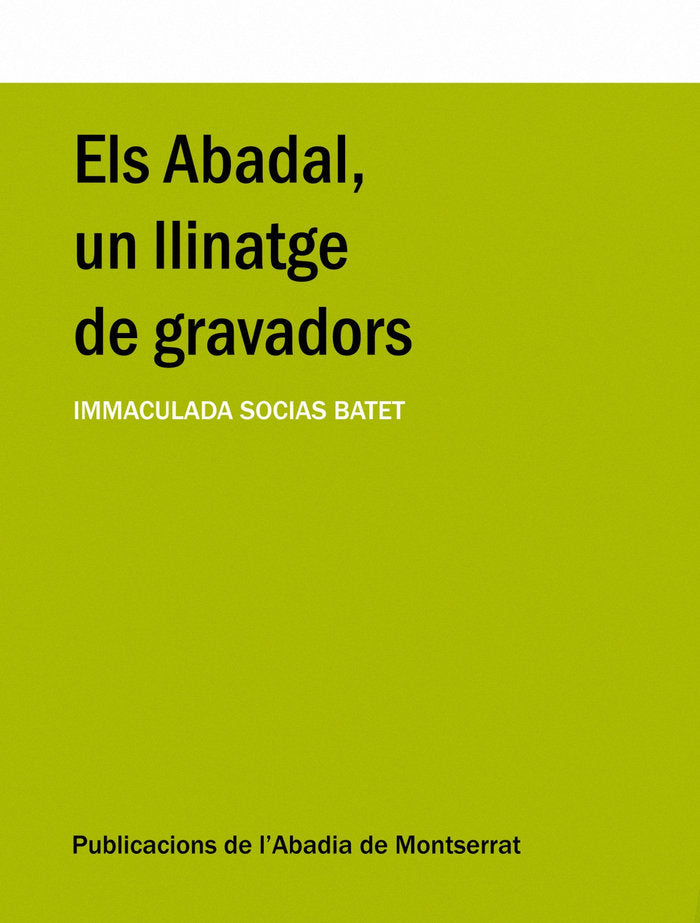 Els Abadal, un llinatge de gravadors, de Socias Batet, Immaculada | portada del libro