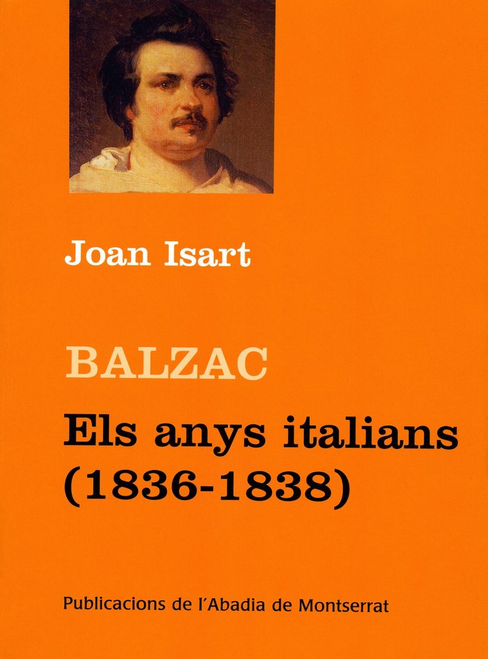 Balzac. Els anys italians (1936-1838), de ISART ALEMANY, JOAN | portada del libro