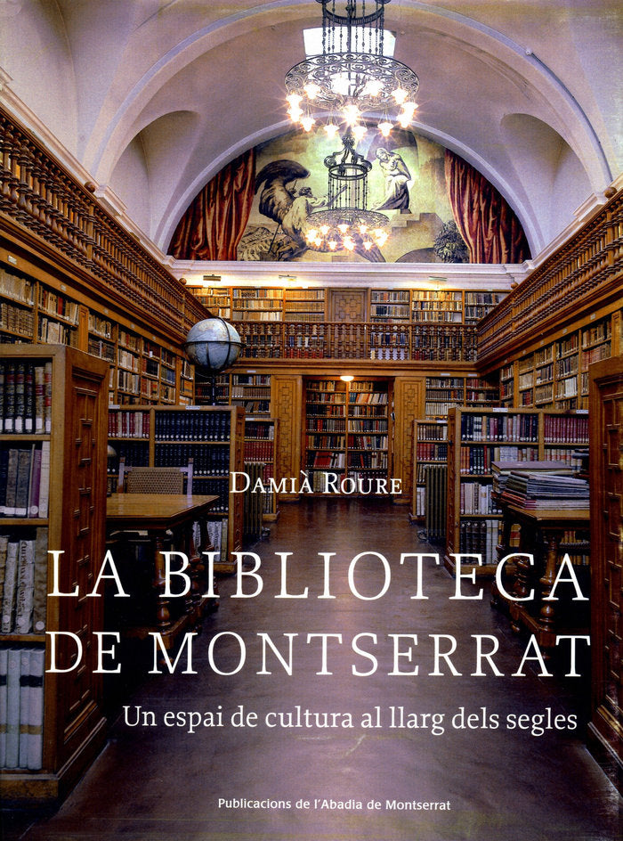 La Biblioteca de Montserrat, de Roure Muntada, Damià | portada del libro