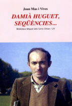 Damià Huguet, seqüències..., de JOAN MAS | portada del libro