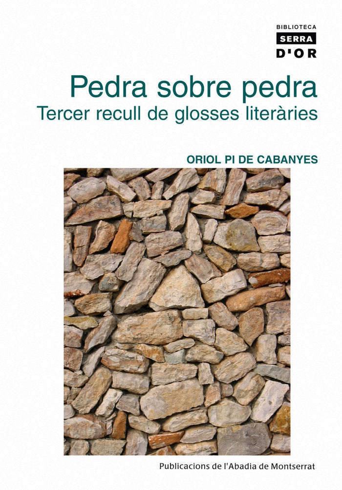 Pedra sobre pedra, de Pi de Cabanyes, Oriol | portada del libro
