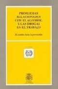 PROBLEMAS RELACIONADOS CON EL ALCOHOL Y LAS DROGAS EN EL TRABAJO, de AUER | portada del libro