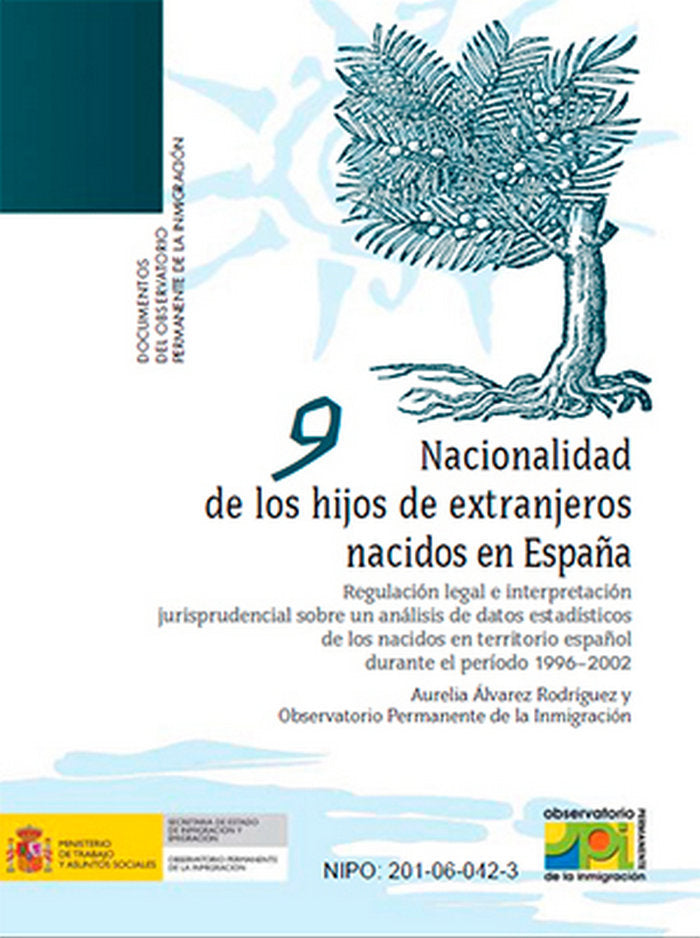 Nacionalidad de los hijos de extranjeros nacidos en España. Regulación legal e interpretación jurisp, de Álvarez Rodríguez, A