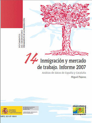 Inmigración y mercado de trabajo. Informe 2007. Análisis de datos de España y Cataluña, de Pajares, Miguel | portada del libr