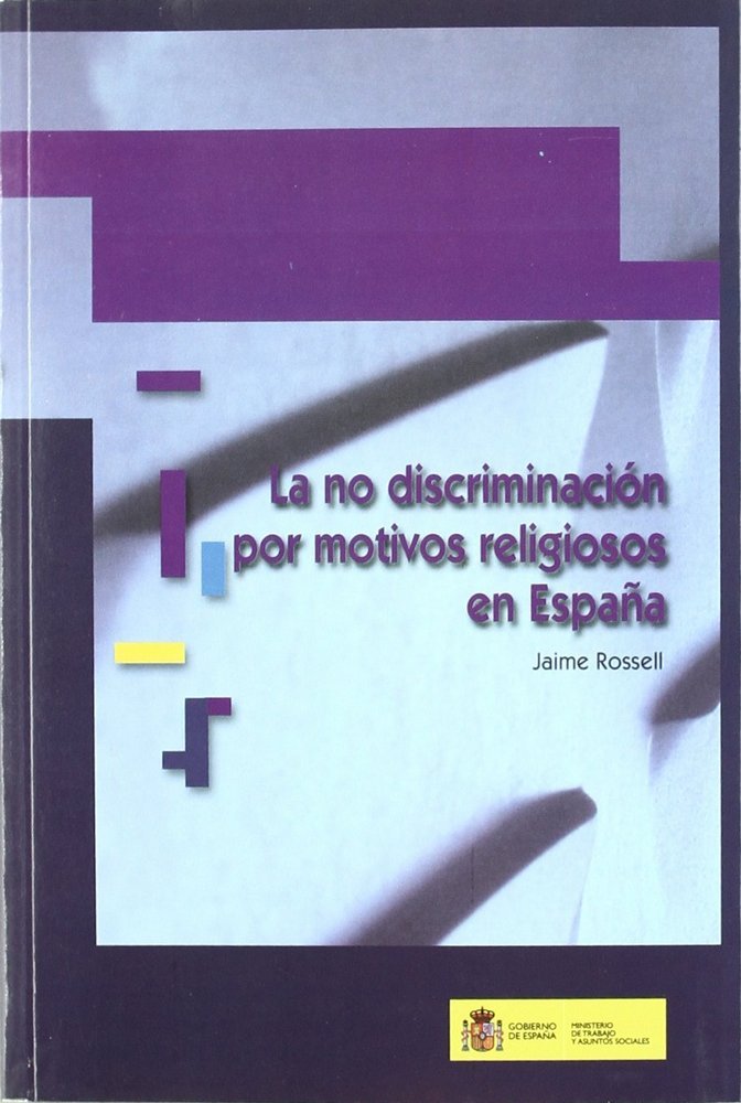 La no discriminación por motivos religiosos en España, de ROSELL GRANADOS | portada del libro