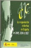 La negociación colectiva en España en 2005, 2006 y 2007, de VV.AA. | portada del libro