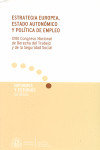 Estrategia europea, Estado Autonómico y Pol¡tica de Empleo, de CONGRESO NACIONAL DEL DERECHO DEL TRABAJ | portada del libro
