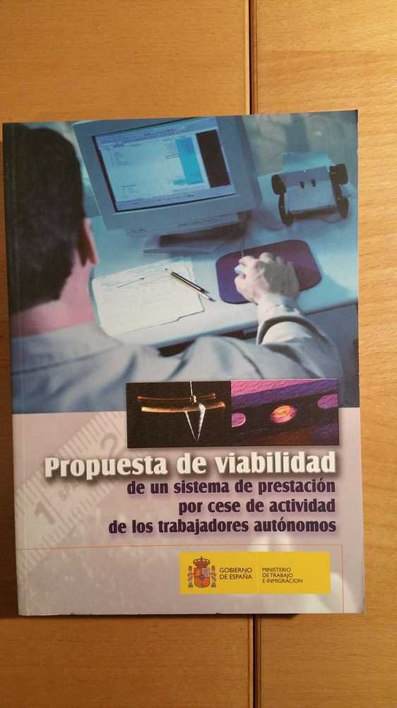 PROPUESTA DE VIABILIDAD DE UN SISTEMA DE PRESTACION POR CESE DE ACTIVIDAD DE LOS TRABAJADORES AUTONO, de CARBO VALVERDE | por