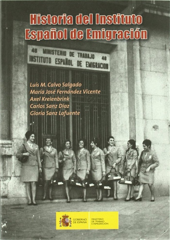 HISTORIA DEL INSTITUTO ESPAÑOL DE EMIGRACION, de Varios autores | portada del libro