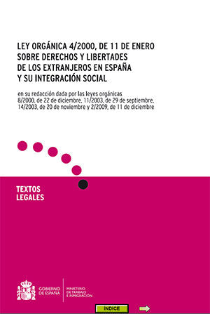 Ley Orgánica 4/2000, de 11 de enero sobre derechos y libertades de los extranjeros en España y su in, de Desconocido | portad
